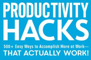 Productivity Hacks